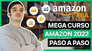 Cómo Vender en Amazon FBA 2022 | Curso GRATIS | Gana 2.000€/mes