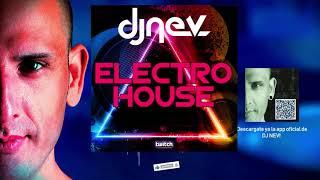 Dj Nev Electro House 2020 (Sesion Especial Twitch) 1.Pista Completa