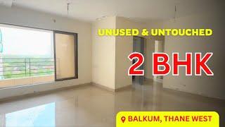 Unused 2 BHK Flat For Sale with Big Balcony in Balkum, Thane West | Carpet 700