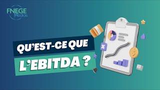 Qu'est-ce que l'EBITDA ?