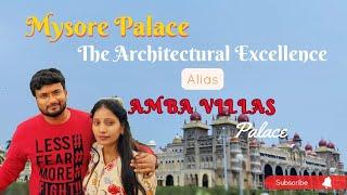 Mysore Palace || The Royal Residence || Amba Villas Palace  || Second Most Visited Place in India