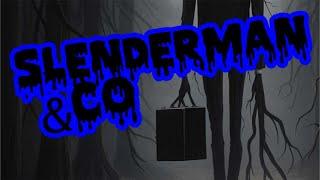 SLENDER MAN &C0. | Creepypasta di m- | By Fantastomondico