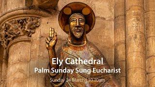 Palm Sunday - Sung Eucharist