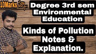 kinds of pollution notes | degree 3rd sem environmental education important question with Notes