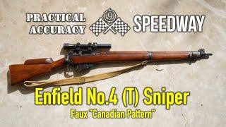 Enfield No.4 (T) faux Sniper  Speedway [ Long Range On the Clock ] - Practical Accuracy