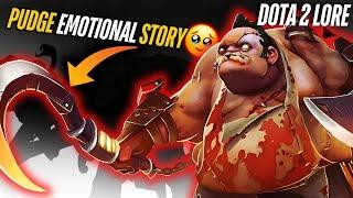 Dota 2 Hero Lore: Pudge The Butcher | Emotional Story 