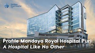 Mandaya Royal Hospital Puri Profile | Indonesia Hospital with International Standards