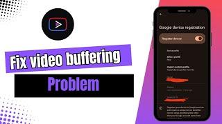 Fix Revanced extended buffering problem | Revanced extended loading issue