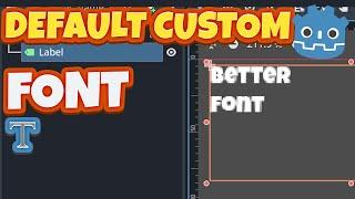 Custom Default Font Theme Godot 4 Tutorial