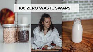 100 ZERO WASTE SWAPS YOU HAVE TO TRY