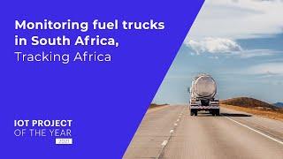 Monitoring fuel trucks in South Africa [Award]