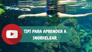 ¿Como hacer Snorkel? // Bejil-Ha