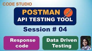 Postman - API Testing Tool  in Hindi Session#04- Response code And Data Driven Testing