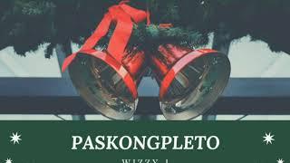 PaskongPleto - Wizzy J (Prod. By Booming Brothers) | Official Audio