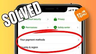 How to add a payment method in Temu app