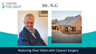 Restoring Clear Vision with Cataract Surgery at Centre for Sight