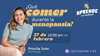 ¿Qué comer durante la menopausia?