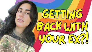 Back with your EX?! | Lesbian Dating Questions