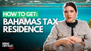 How to Get Tax Residence in the Bahamas