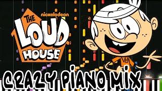 Crazy Piano Mix! THE LOUD HOUSE Theme