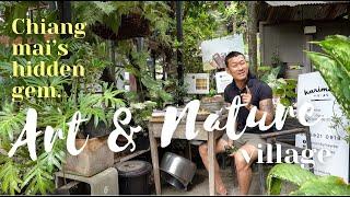 Botanical adventure @ Baan Kang Wat Artist Village | Thailand’s Hidden Gem | Must Visit in Chiangmai