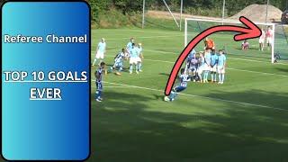 Top 10 Goals Ever from the Referee Channel