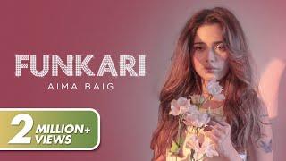 Aima Baig - Funkari (Official Video)