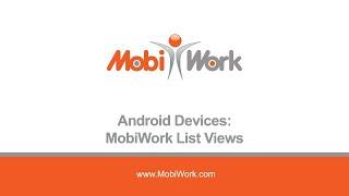 Android Devices: MobiWork List Views