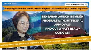 Did Sabah Launch Its MM2H Program Without Federal Approval? Find Out What's Really Going On!