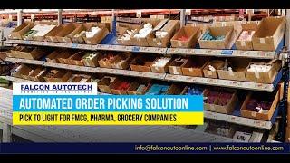 Automated Order Picking Solution: Pick to Light for FMCG, Pharma, Grocery companies