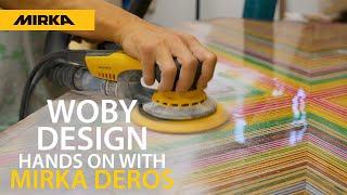 Woby Design goes hands on with the Mirka DEROS