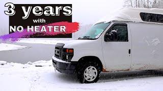 NO HEATING: how do I stay warm in the van?