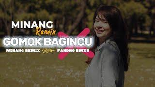 Minang Remix || Gomok Bagincu || Fandho Remix