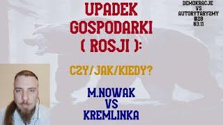 DvsA #28: "M. Nowak vs Kremlinka", czyli gdzie stoję w sporze o upadłość gospodarki Rosji.