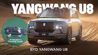 Exploring the BYD YANGWANG U8 - A Game-Changer in Electric Vehicles!