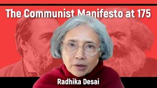 The Communist Manifesto at 175: Radhika Desai