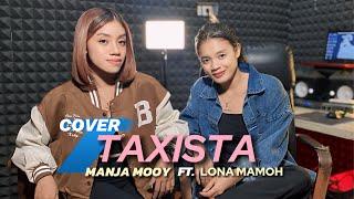 LAGU DANSA TERBARU || TAXISTA || COVER . MANJA MOOY FT. LONA MAMOH