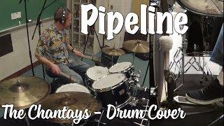 Pipeline (The Chantays) - Drum Cover