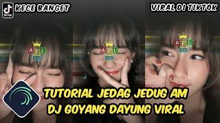 Tutorial Jedag Jedug Alight Motion DJ Goyang Dayung