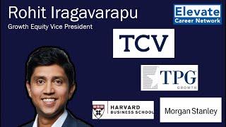 What TCV Looks For When Interviewing Candidates - Rohit, TCV Growth Equity & TPG Global PE