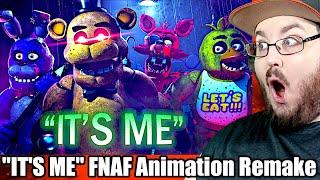 (SFM) FNAF SONG "IT'S ME" The 10 Year FNAF Animation Remake #FNAF REACTION!!!
