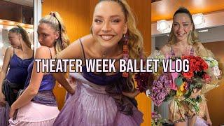 Theater Week Vlog!  my ballet performance