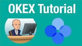 How To Use OKEX Exchange - Tutorial, Review, Walkthrough For Beginners!