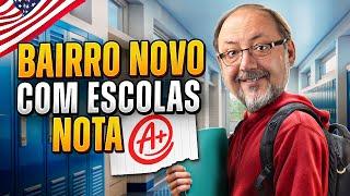 BAIRRO NOVO COM ESCOLAS "A"