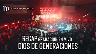 RECAP Grabación en Vivo DIOS DE GENERACIONES - Miel San Marcos