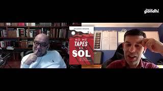 Entrevista a Eduardo Infante por su libro "No me tapes el sol" (Editorial Ariel)