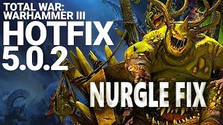 Hotfix 5.0.2 : NURGLE Mechanic Fix - Thrones of Decay Total War: Warhammer III