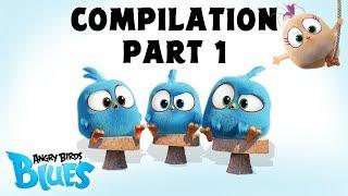 Angry Birds Blues | Compilation Part 1 - Ep1 to Ep10