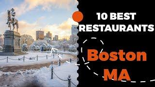 10 Best Restaurants in Boston, Massachusetts (2022) - Top places the locals eat in Boston, MA