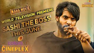 #Sashi Hindi Official Teaser World Television Premiere |Aadi, Surbhi | This June On Colors Cineplex